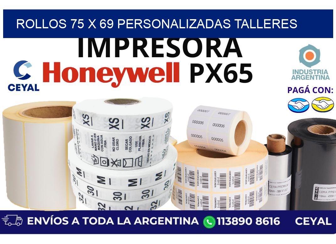rollos 75 x 69 personalizadas talleres