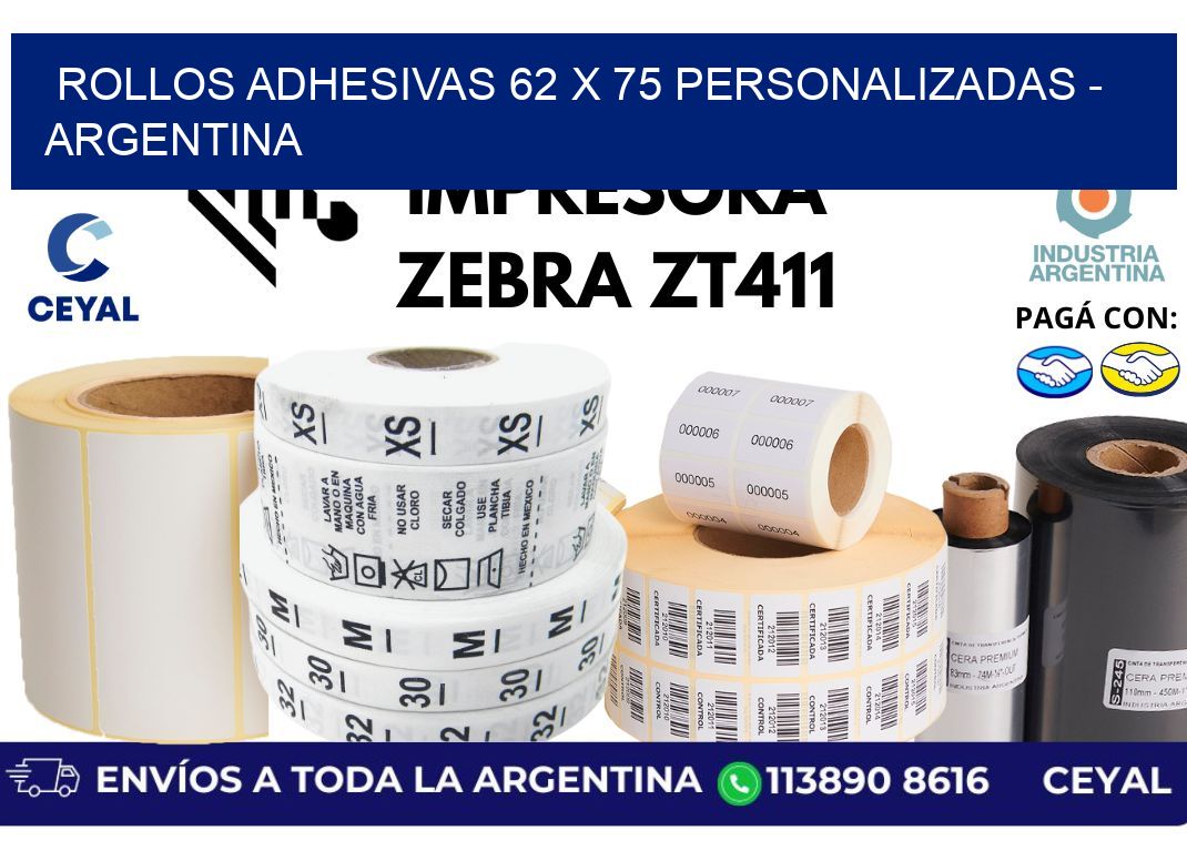 rollos adhesivas 62 x 75 personalizadas – Argentina