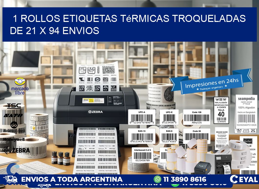 1 Rollos Etiquetas Térmicas Troqueladas De 21 x 94 ENVIOS