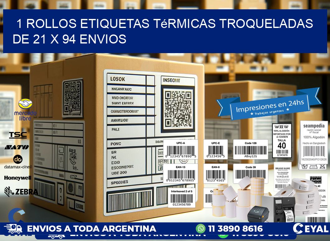 1 Rollos Etiquetas Térmicas Troqueladas De 21 x 94 ENVIOS