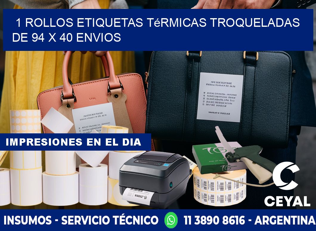 1 Rollos Etiquetas Térmicas Troqueladas De 94 x 40 ENVIOS