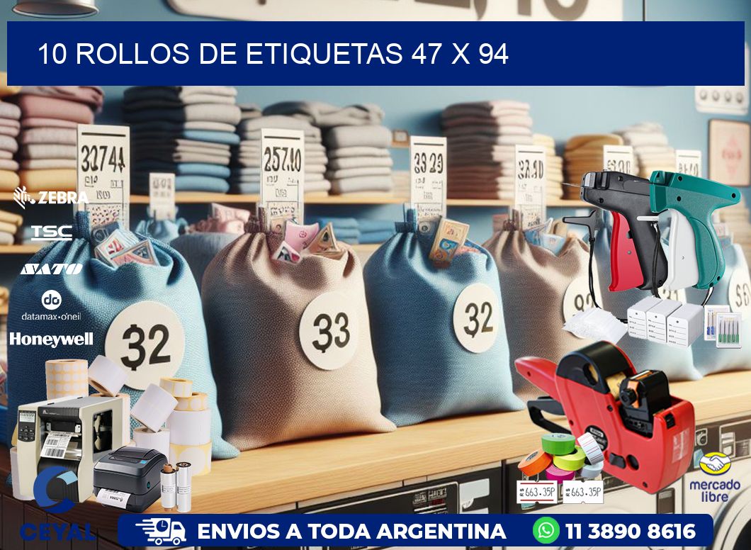 10 ROLLOS DE ETIQUETAS 47 x 94