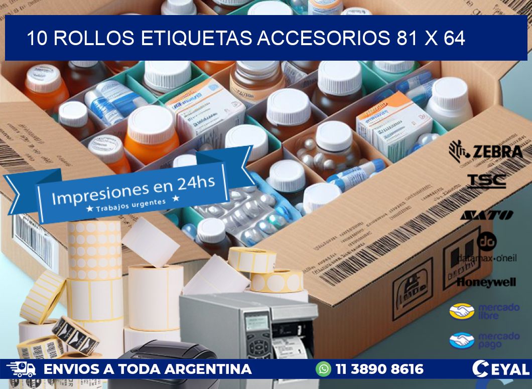 10 ROLLOS ETIQUETAS ACCESORIOS 81 x 64