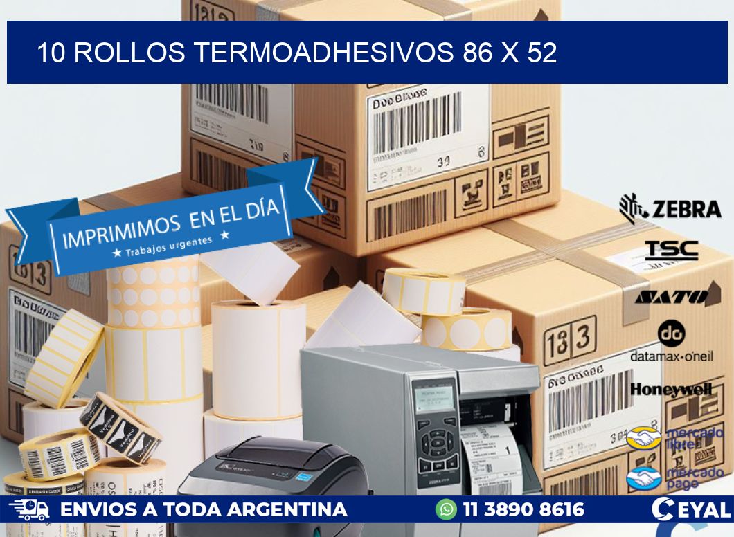 10 ROLLOS TERMOADHESIVOS 86 x 52