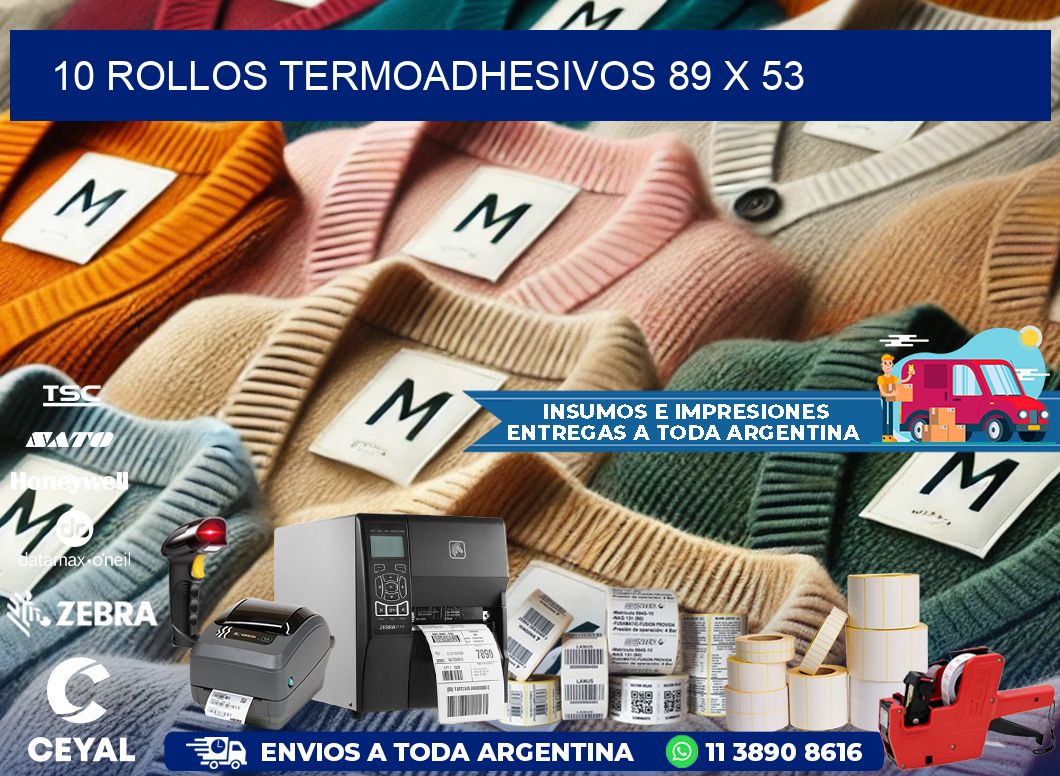 10 ROLLOS TERMOADHESIVOS 89 x 53