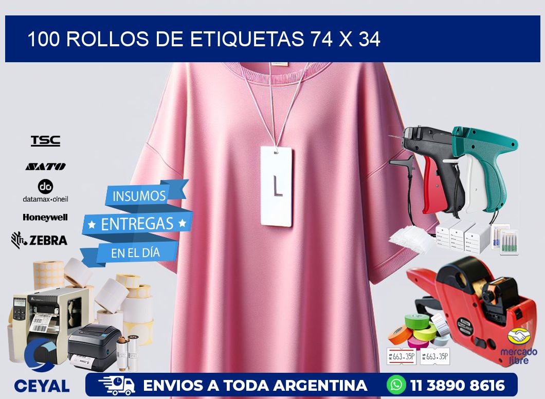 100 ROLLOS DE ETIQUETAS 74 x 34