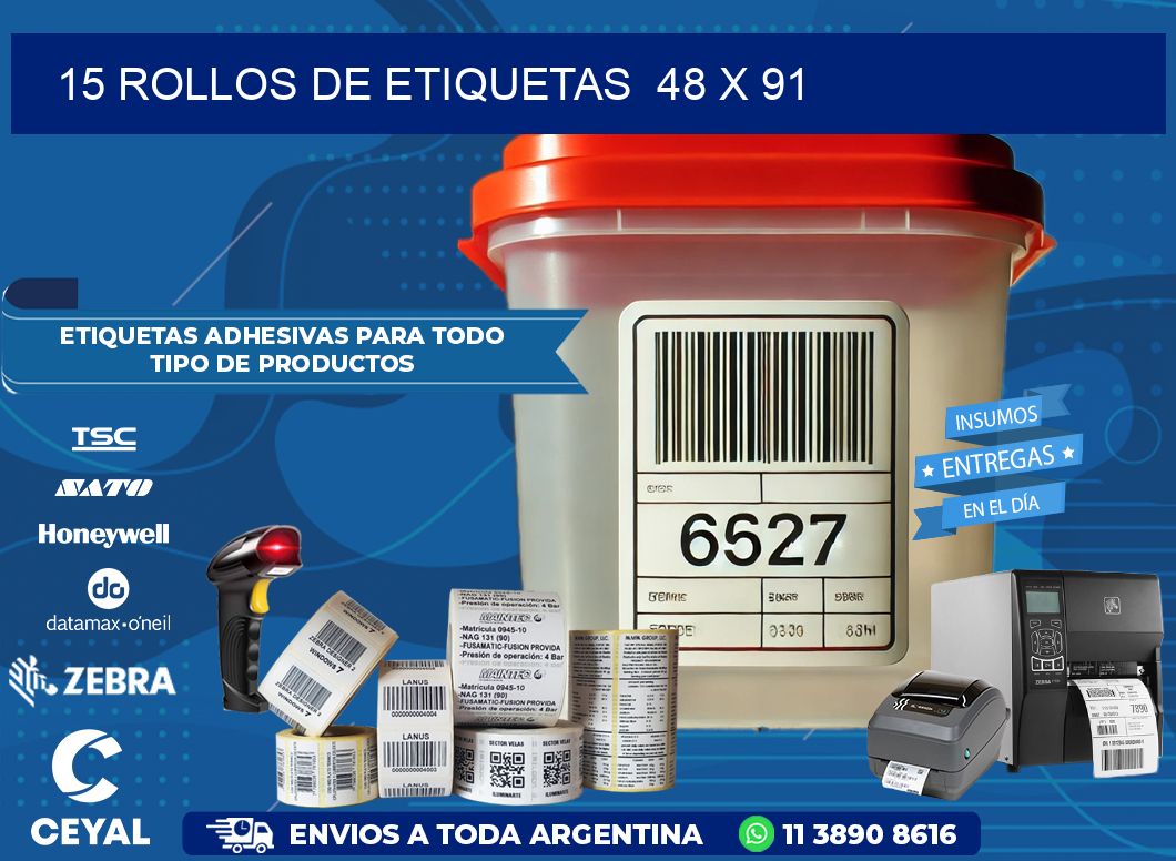 15 ROLLOS DE ETIQUETAS  48 x 91