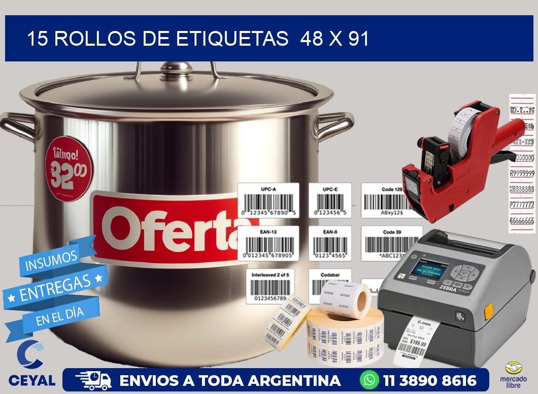 15 ROLLOS DE ETIQUETAS  48 x 91
