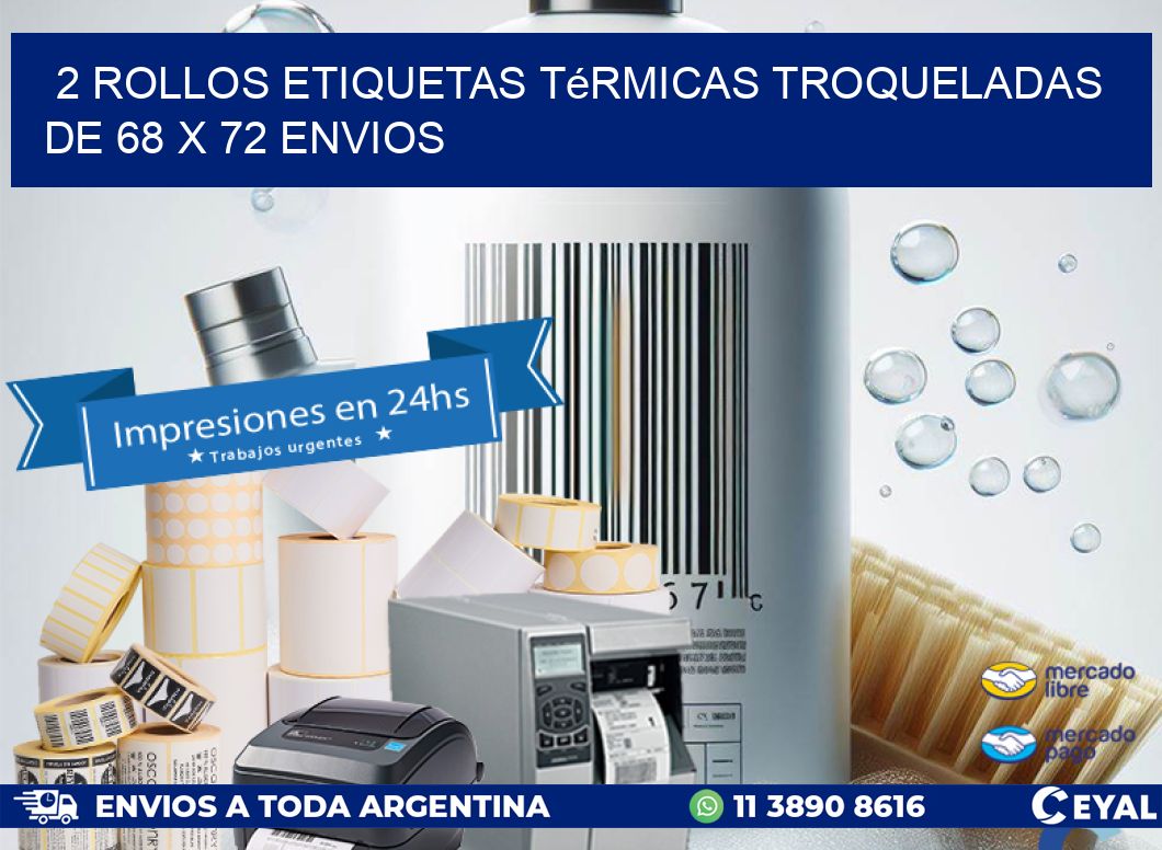 2 Rollos Etiquetas Térmicas Troqueladas De 68 x 72 ENVIOS