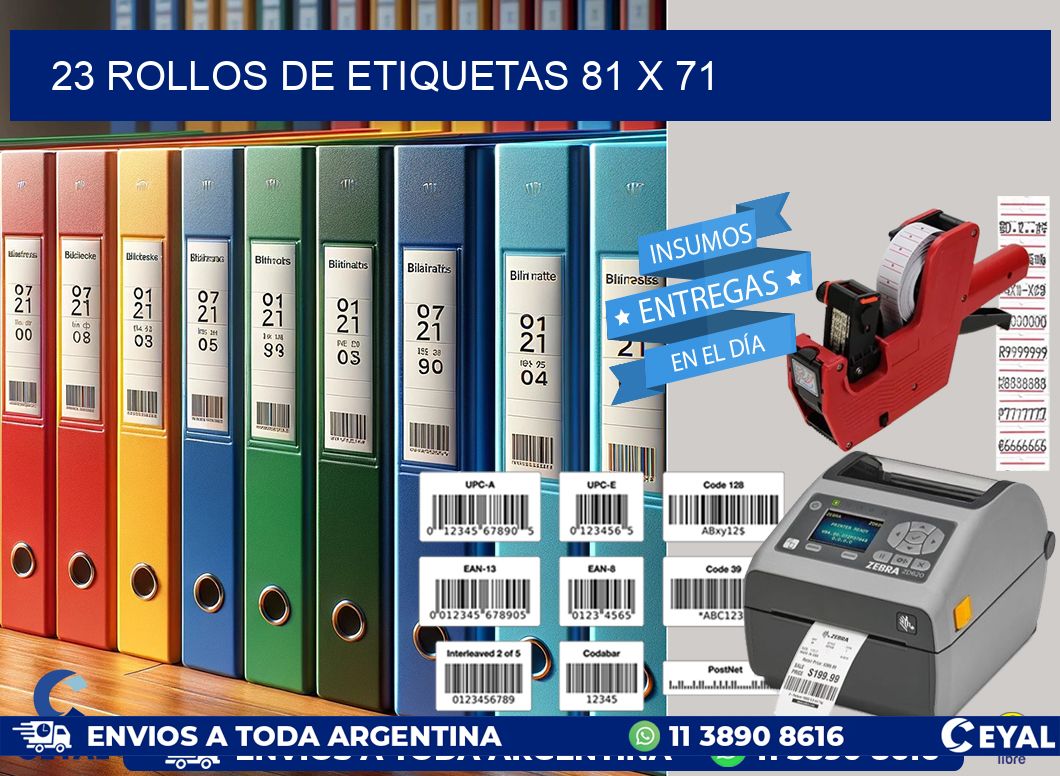 23 ROLLOS DE ETIQUETAS 81 x 71