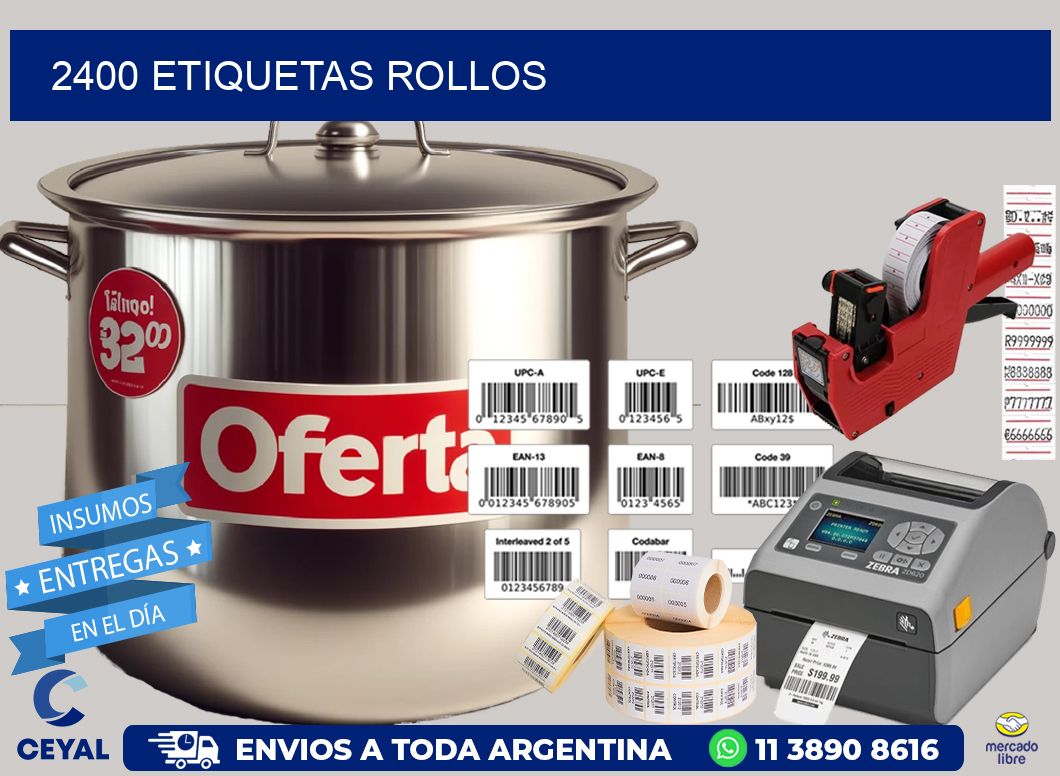 2400 etiquetas rollos