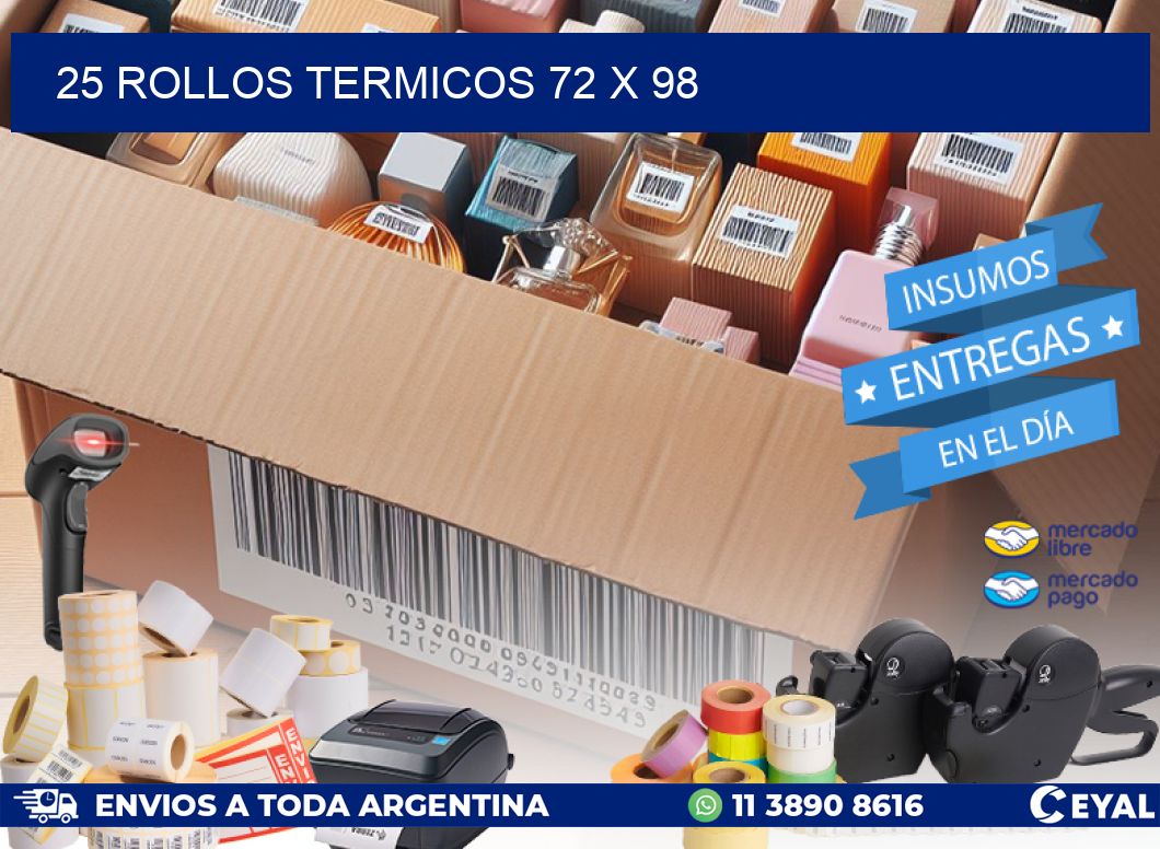 25 ROLLOS TERMICOS 72 x 98