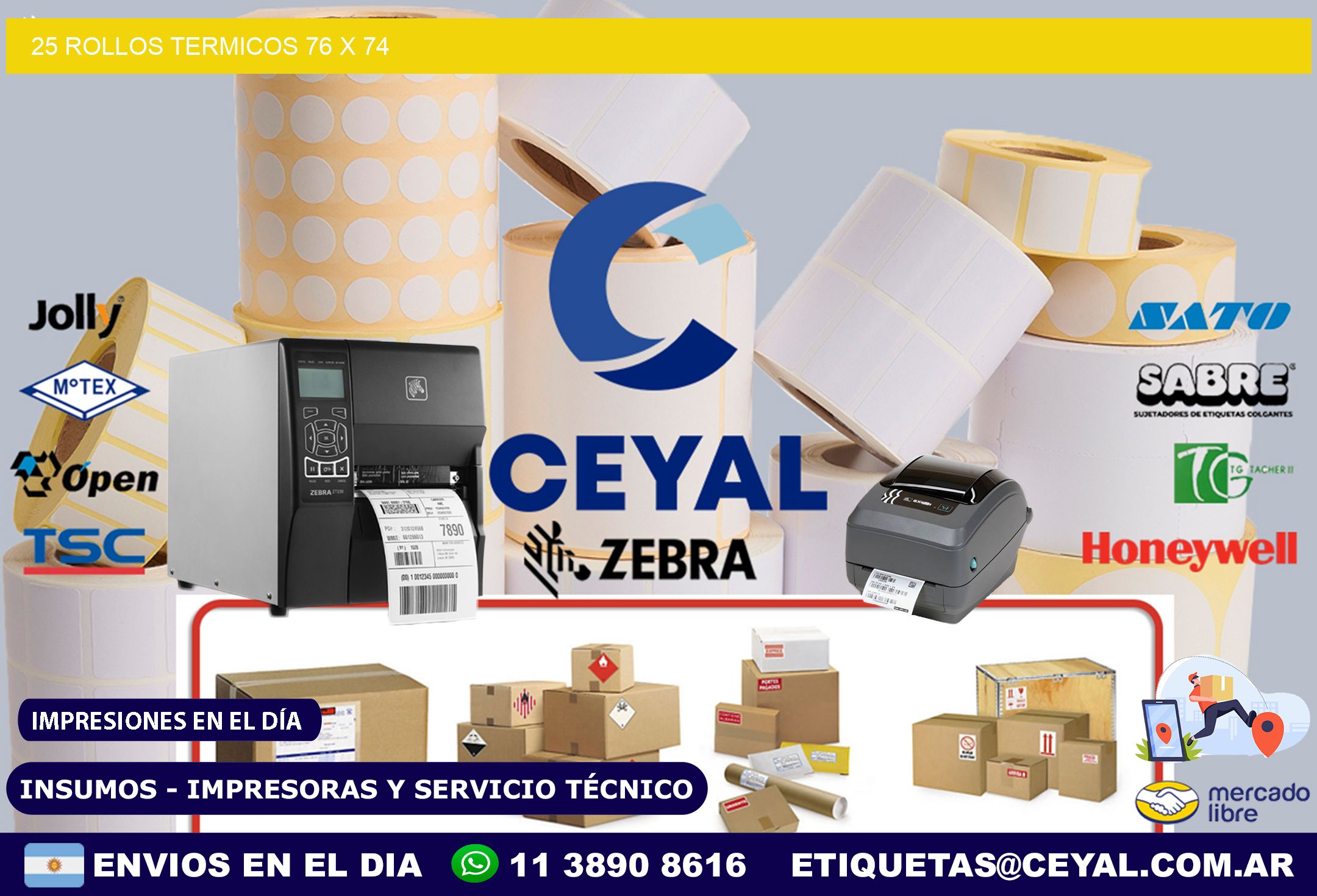 25 ROLLOS TERMICOS 76 x 74