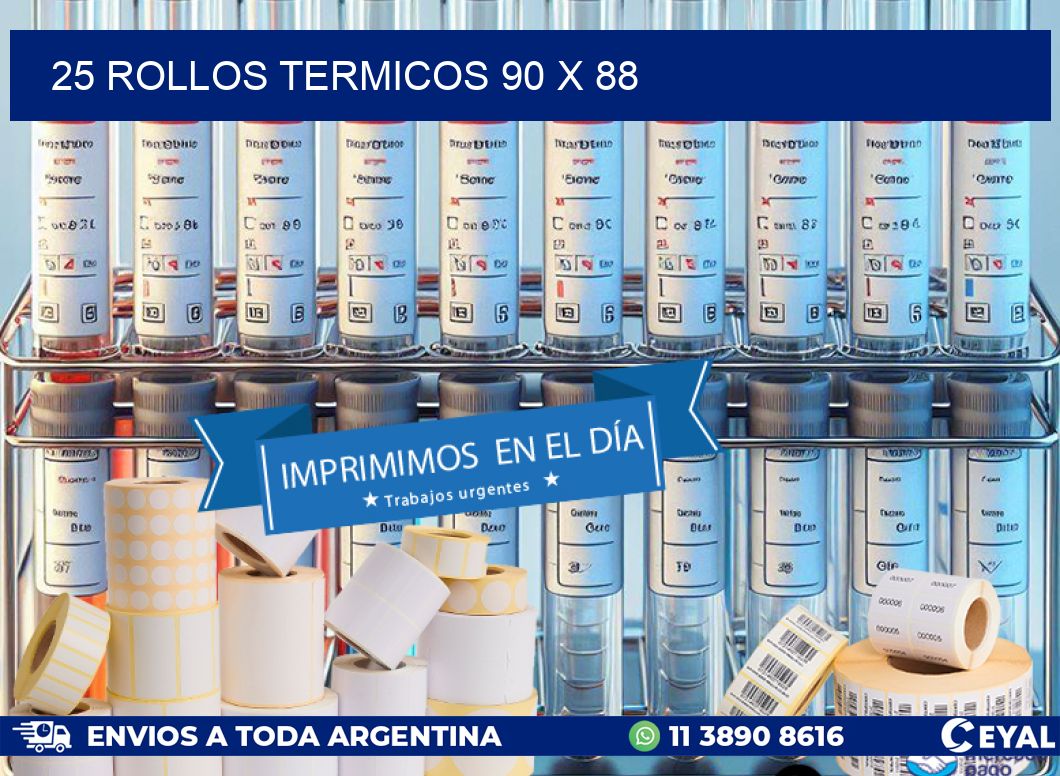 25 ROLLOS TERMICOS 90 x 88