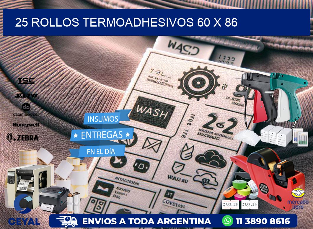25 ROLLOS TERMOADHESIVOS 60 x 86