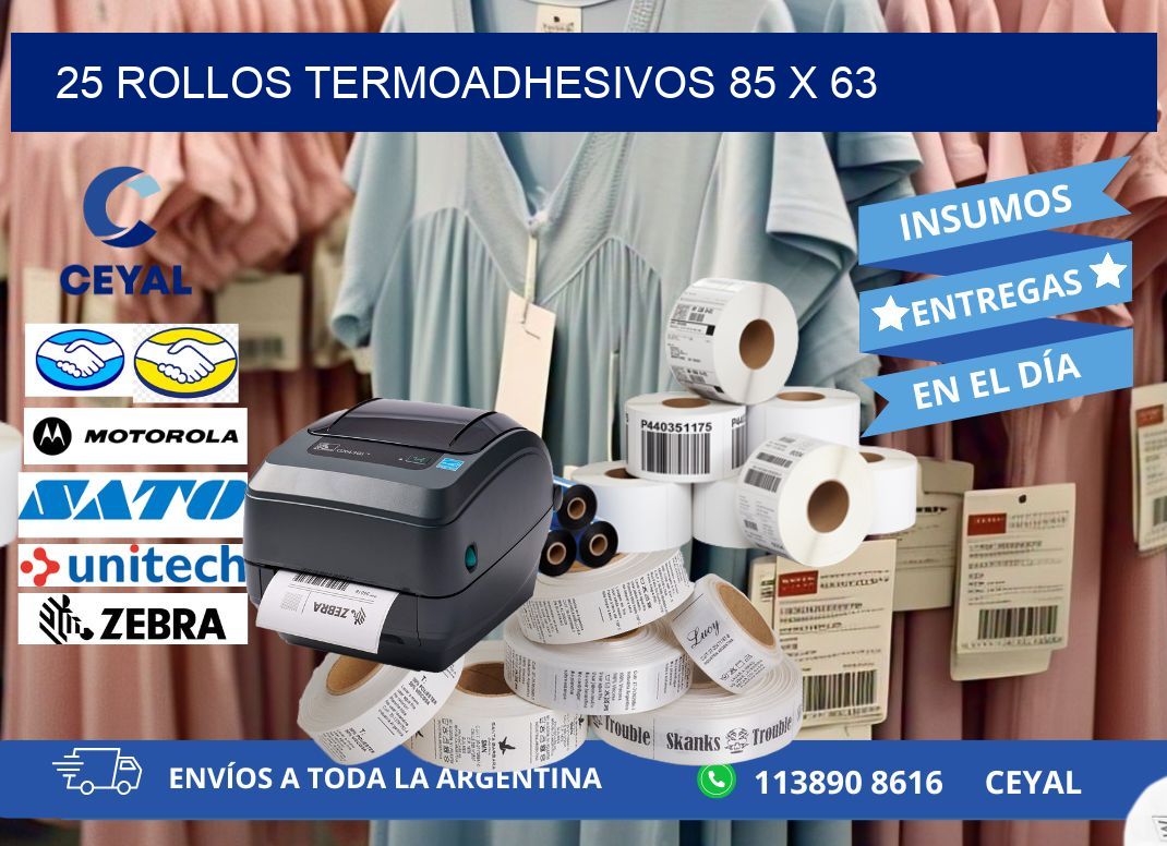 25 ROLLOS TERMOADHESIVOS 85 x 63
