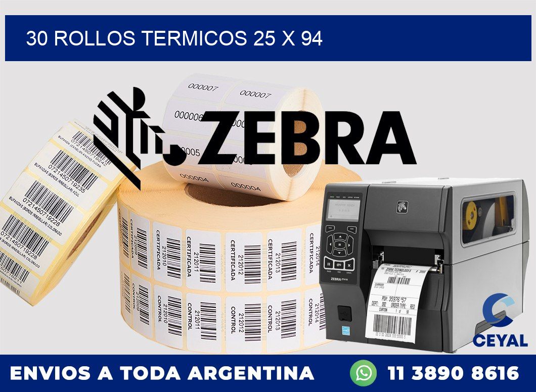 30 ROLLOS TERMICOS 25 x 94