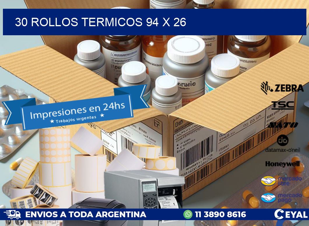 30 ROLLOS TERMICOS 94 x 26