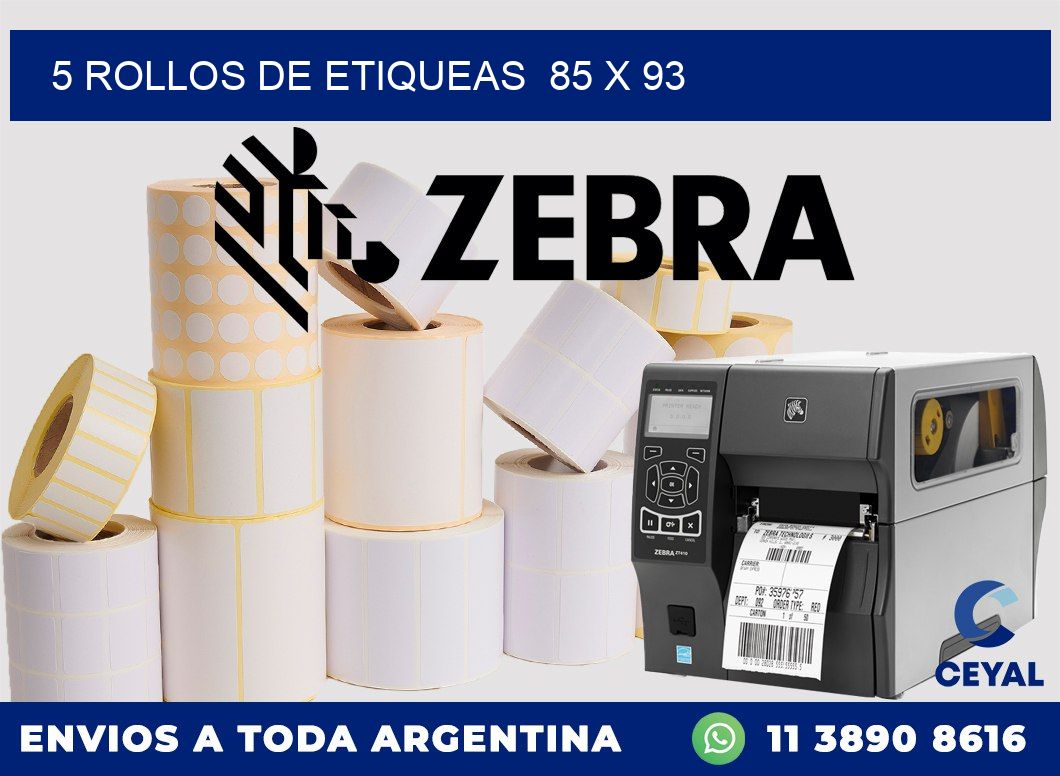 5 ROLLOS DE ETIQUEAS  85 x 93