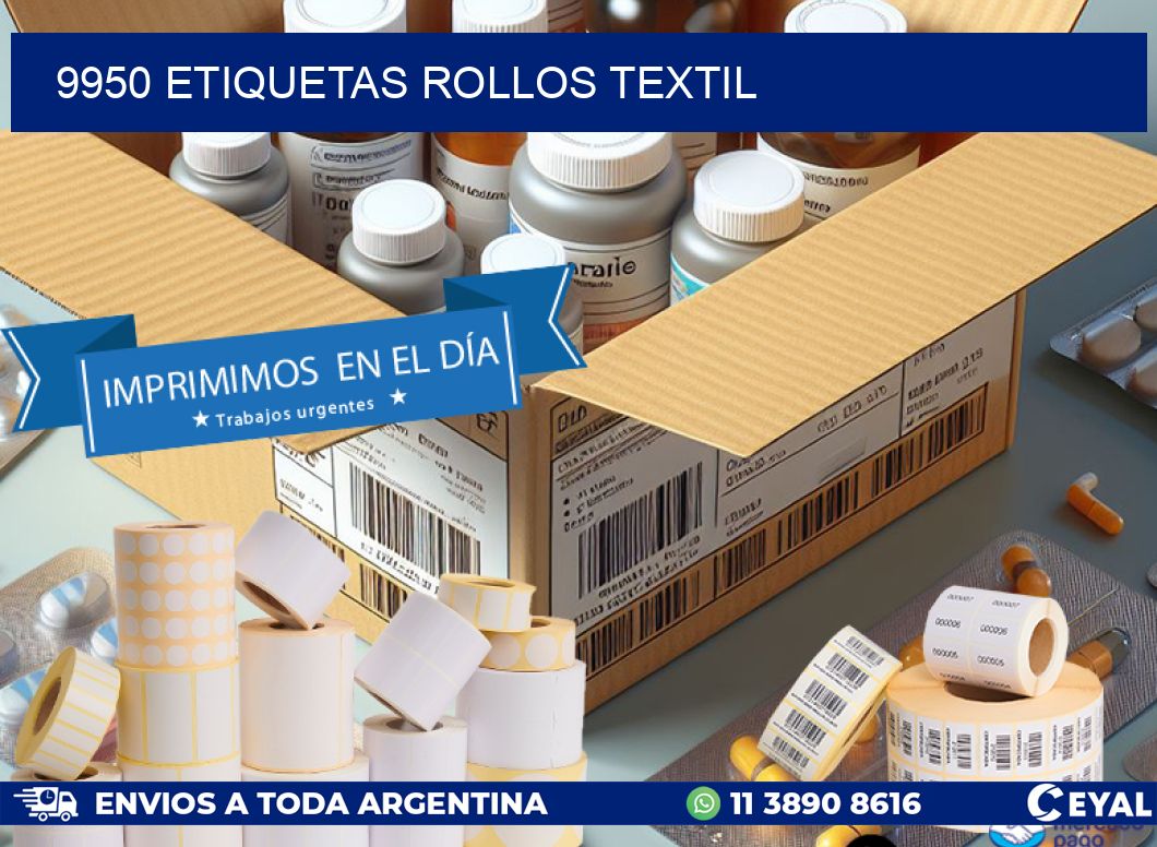 9950 etiquetas rollos TEXTIL