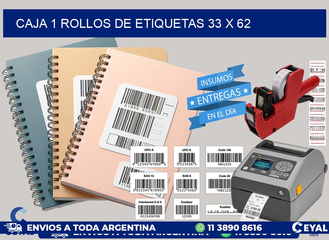 CAJA 1 ROLLOS DE ETIQUETAS 33 x 62