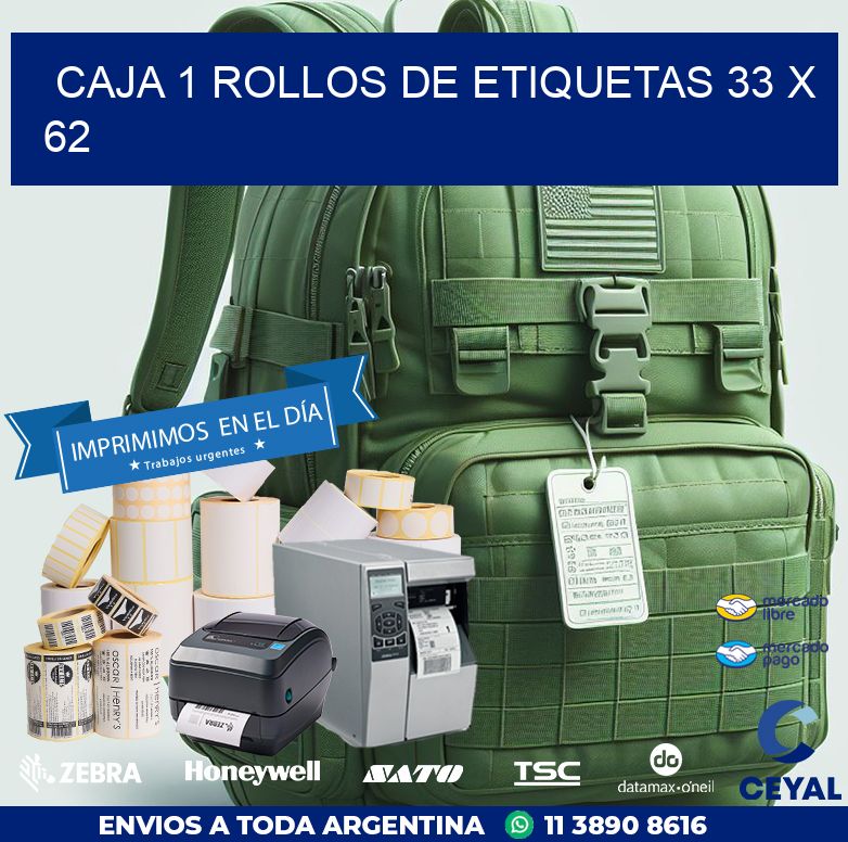 CAJA 1 ROLLOS DE ETIQUETAS 33 x 62