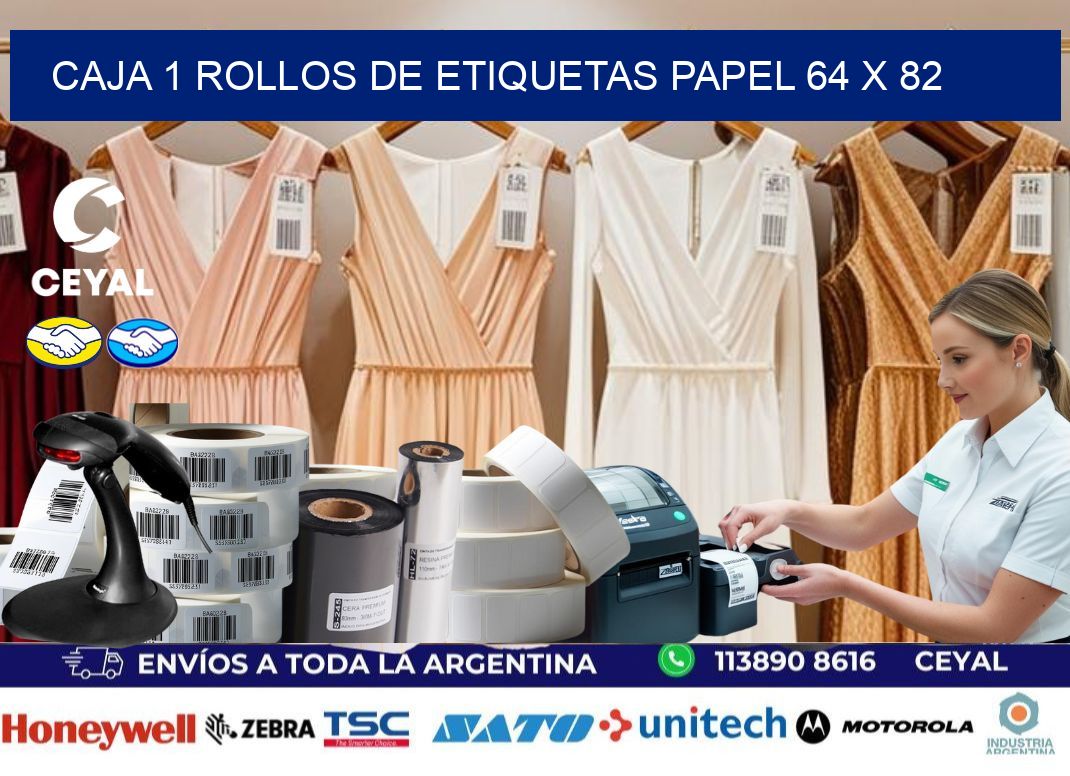 CAJA 1 ROLLOS DE ETIQUETAS PAPEL 64 x 82