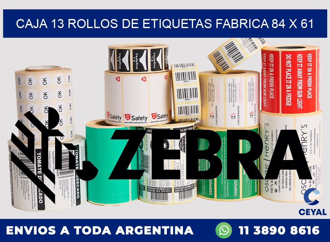 CAJA 13 ROLLOS DE ETIQUETAS FABRICA 84 x 61