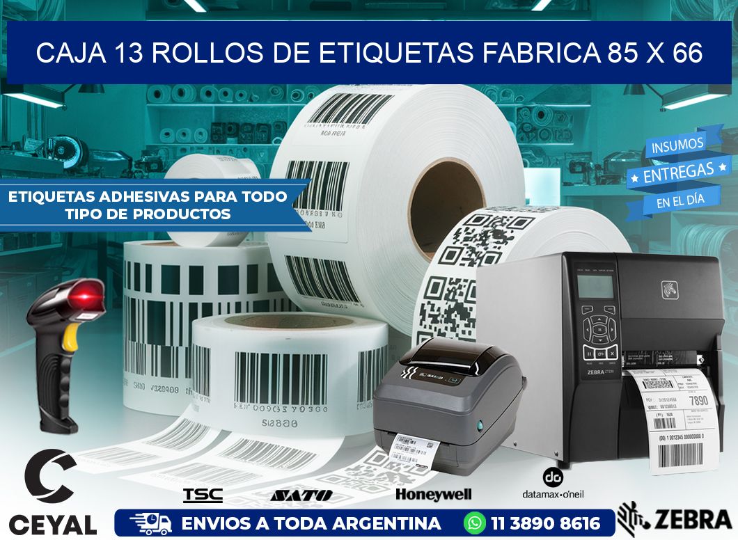 CAJA 13 ROLLOS DE ETIQUETAS FABRICA 85 x 66