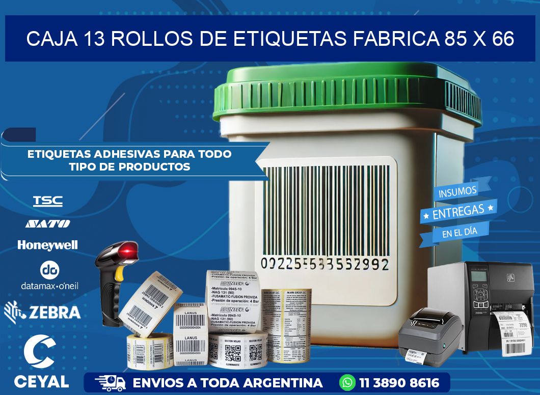 CAJA 13 ROLLOS DE ETIQUETAS FABRICA 85 x 66