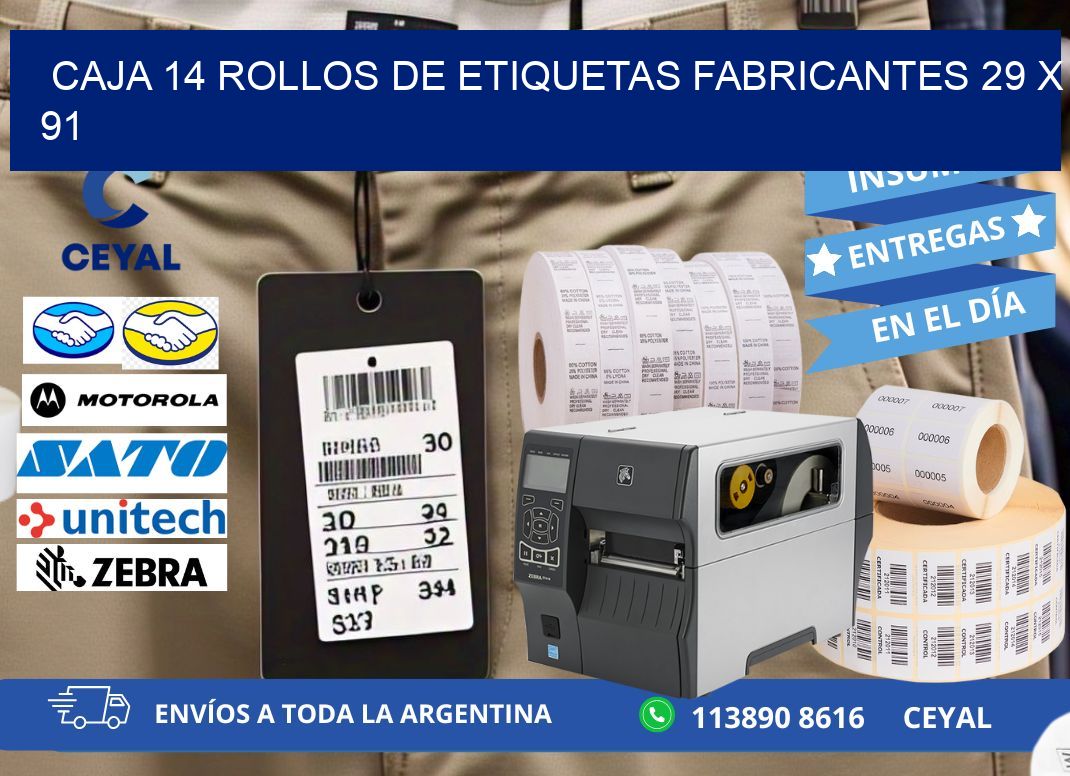 CAJA 14 ROLLOS DE ETIQUETAS FABRICANTES 29 x 91