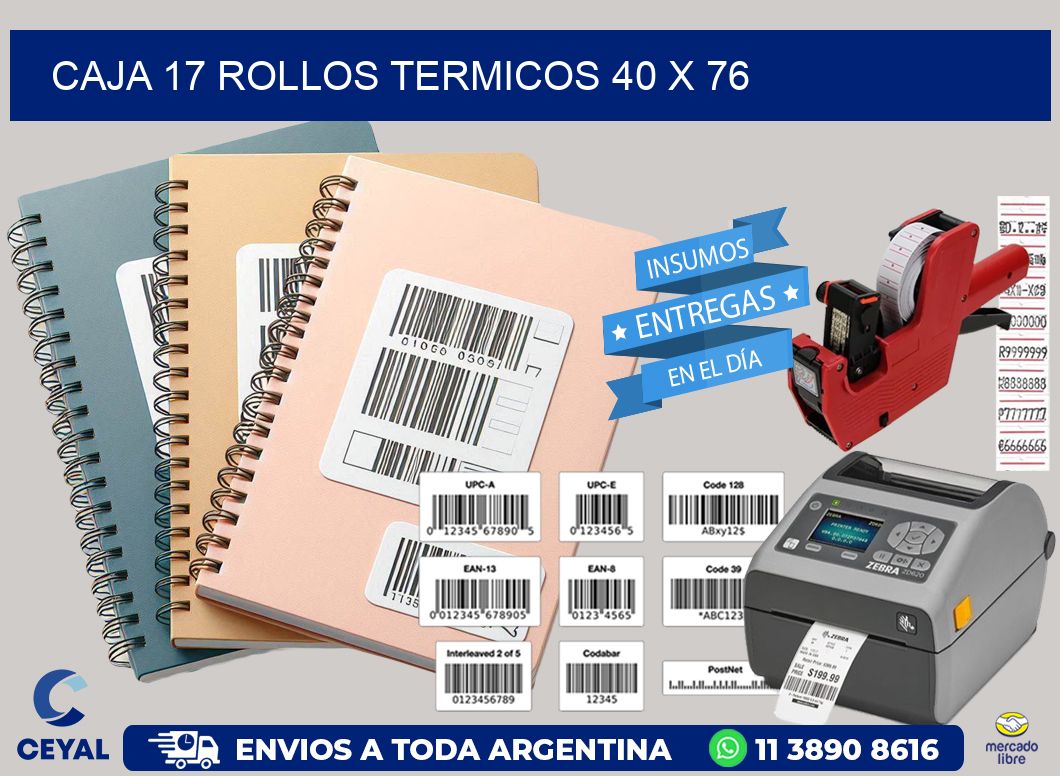 CAJA 17 ROLLOS TERMICOS 40 x 76