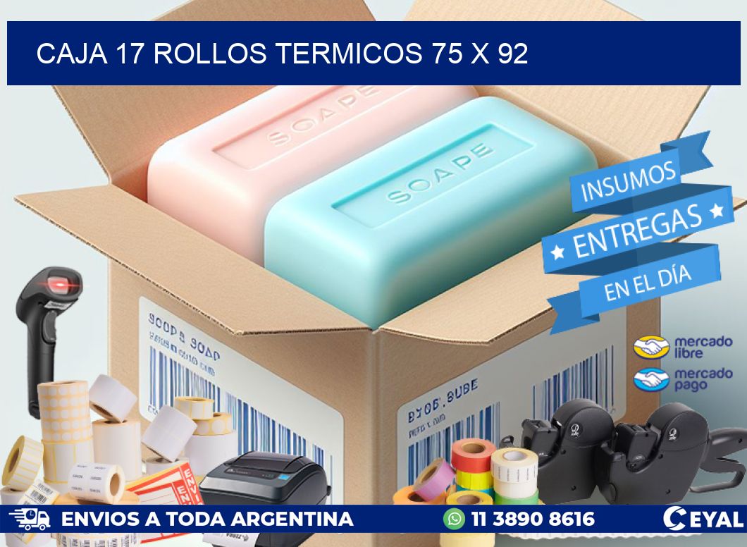 CAJA 17 ROLLOS TERMICOS 75 x 92