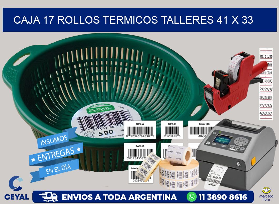 CAJA 17 ROLLOS TERMICOS TALLERES 41 x 33