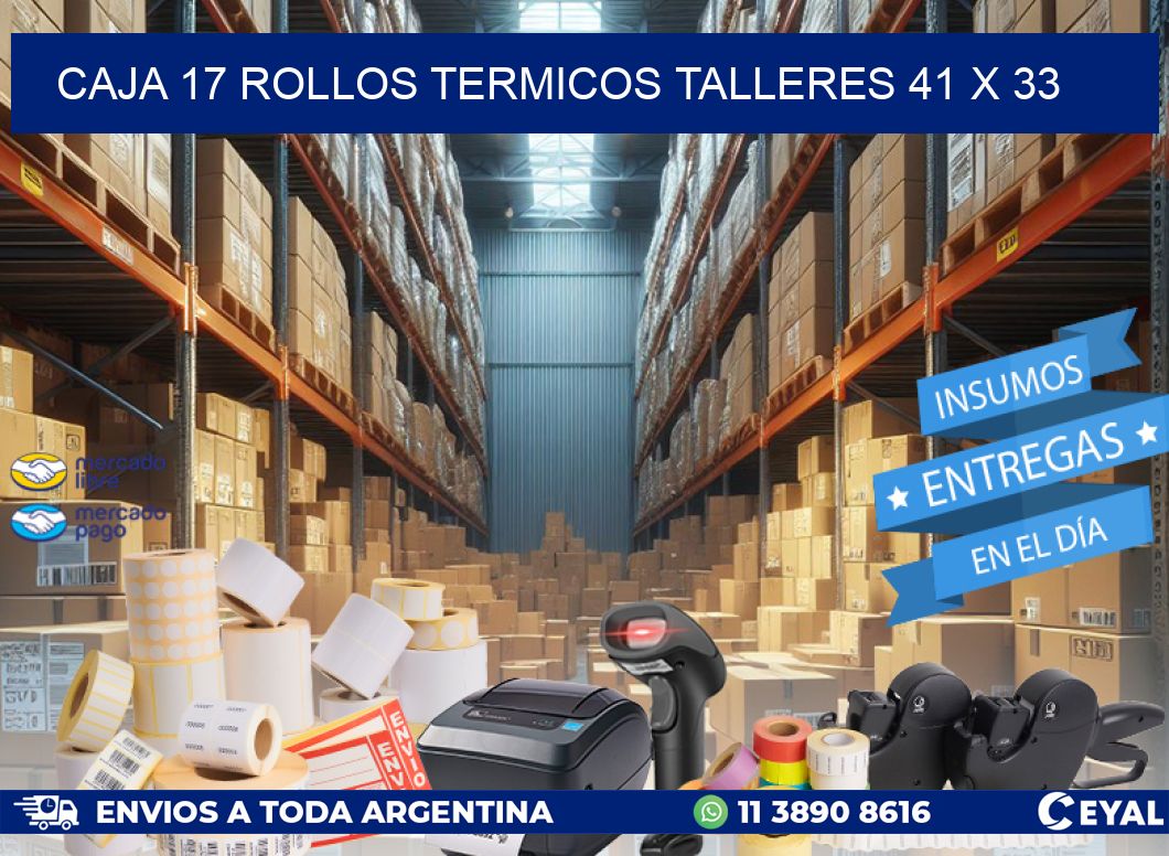 CAJA 17 ROLLOS TERMICOS TALLERES 41 x 33