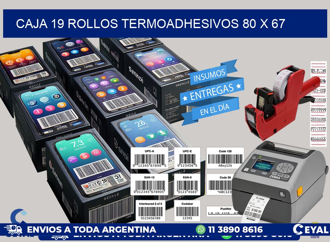 CAJA 19 ROLLOS TERMOADHESIVOS 80 x 67