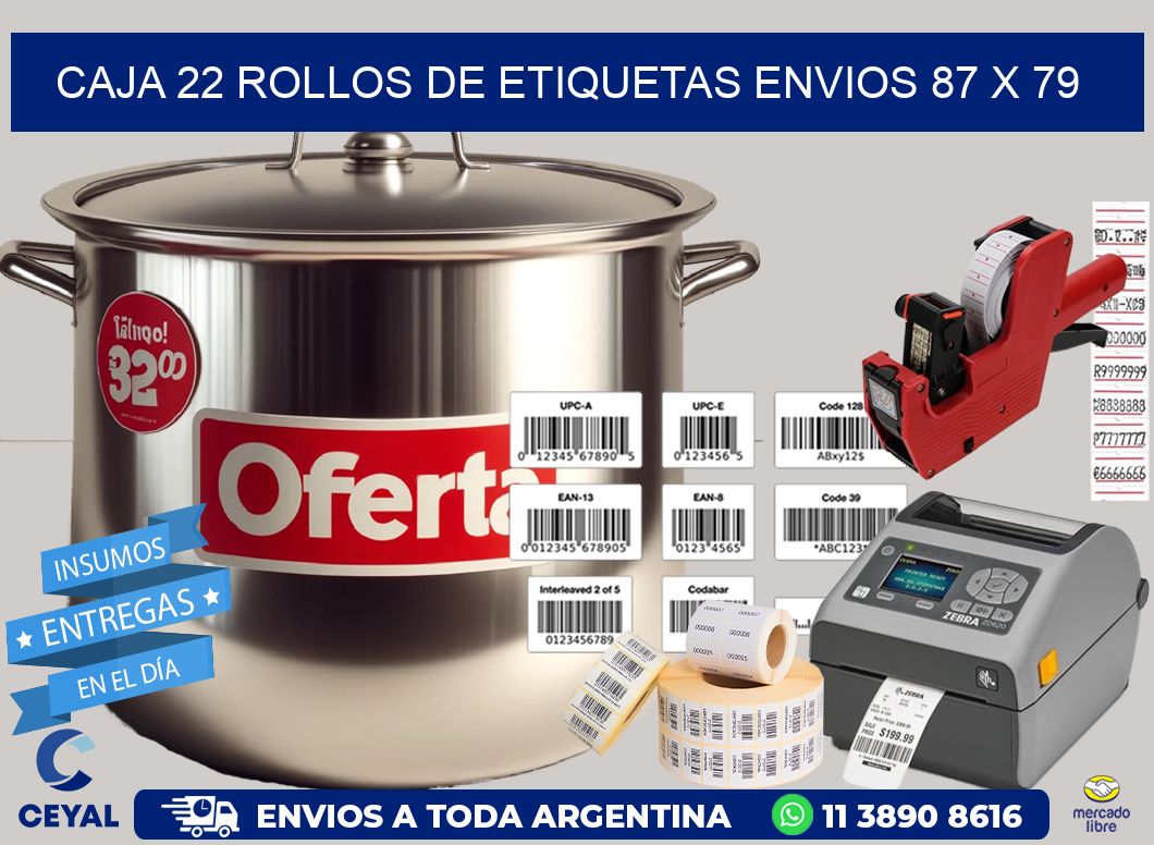 CAJA 22 ROLLOS DE ETIQUETAS ENVIOS 87 x 79