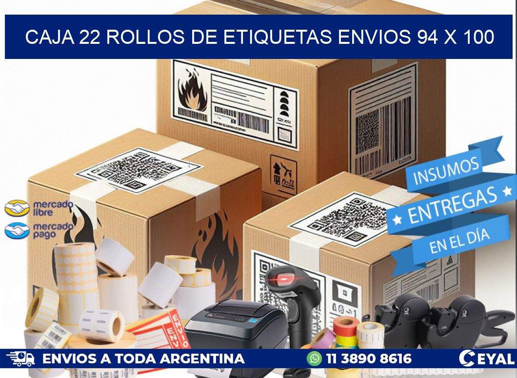 CAJA 22 ROLLOS DE ETIQUETAS ENVIOS 94 x 100