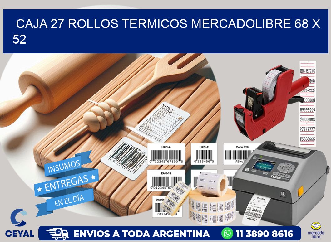 CAJA 27 ROLLOS TERMICOS MERCADOLIBRE 68 x 52