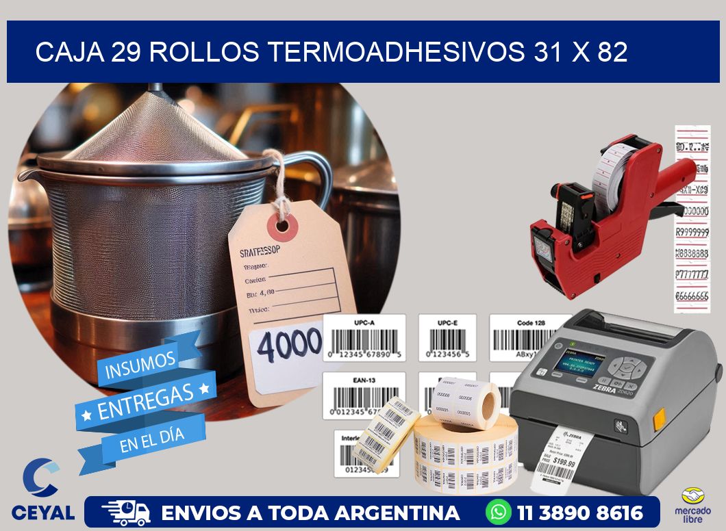 CAJA 29 ROLLOS TERMOADHESIVOS 31 x 82
