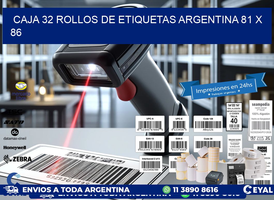 CAJA 32 ROLLOS DE ETIQUETAS ARGENTINA 81 x 86