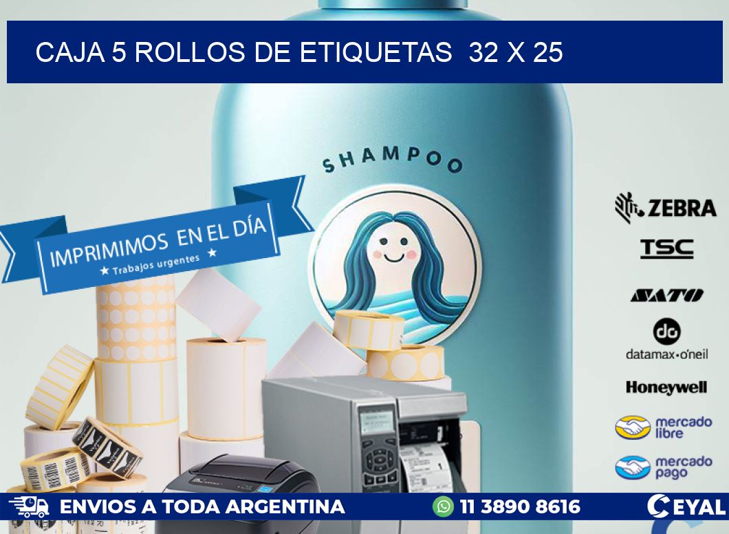 CAJA 5 ROLLOS DE ETIQUETAS  32 x 25