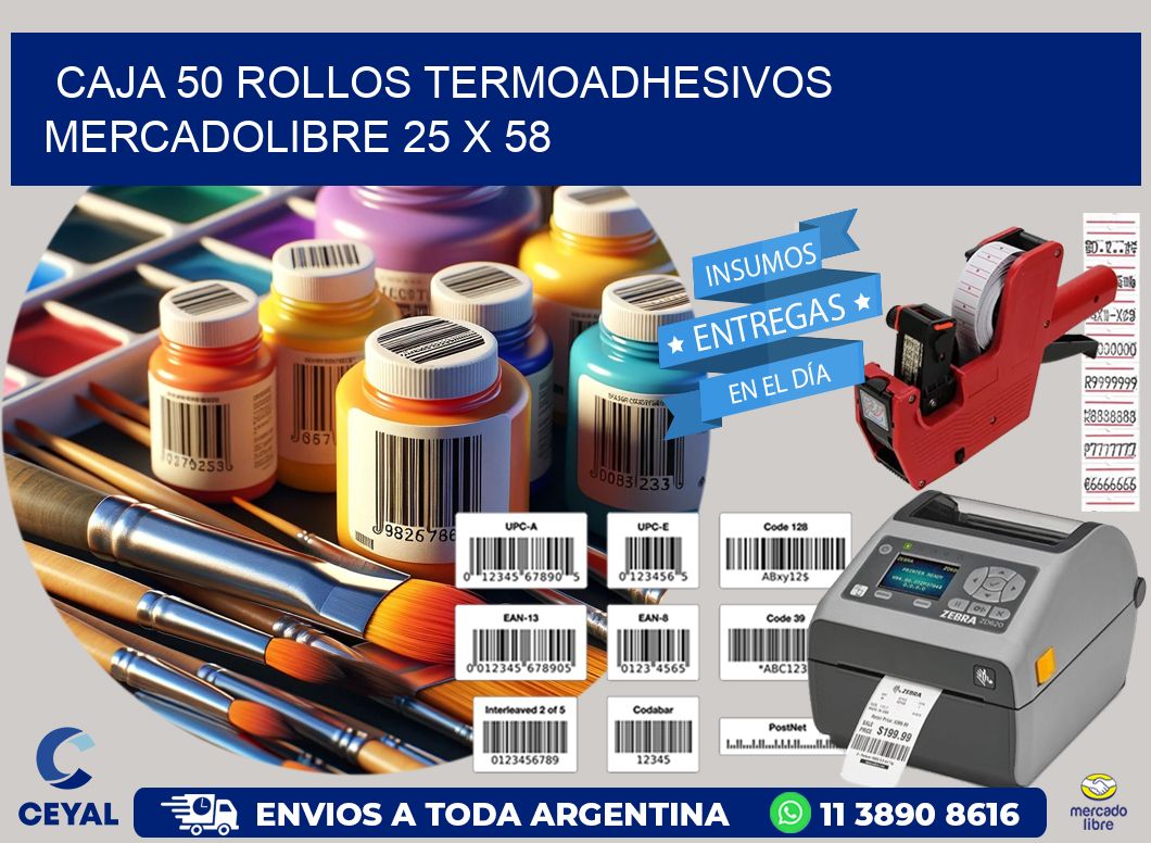 CAJA 50 ROLLOS TERMOADHESIVOS MERCADOLIBRE 25 x 58