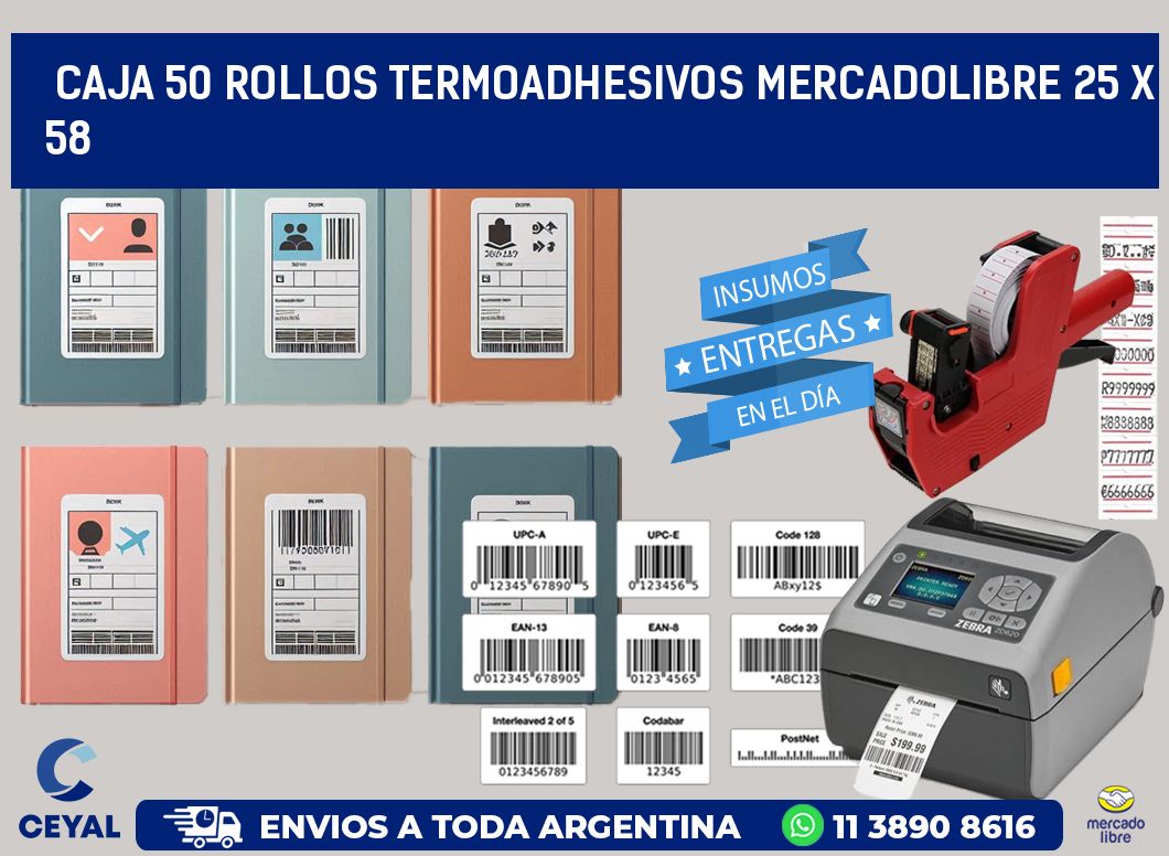 CAJA 50 ROLLOS TERMOADHESIVOS MERCADOLIBRE 25 x 58
