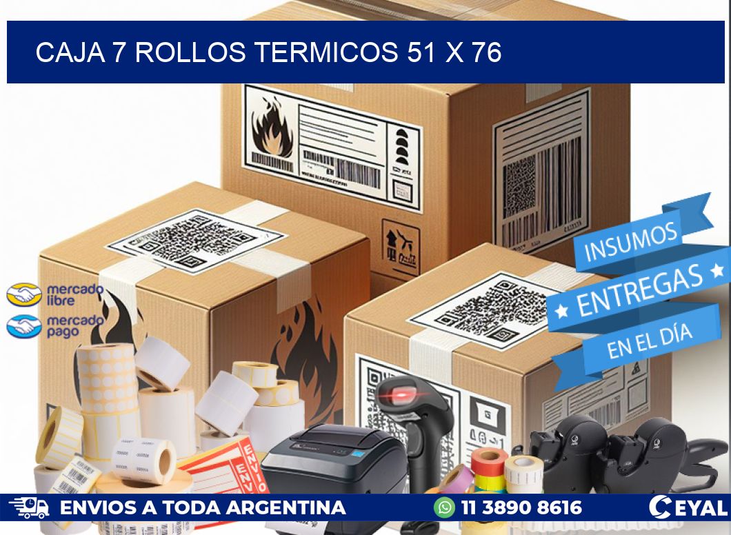 CAJA 7 ROLLOS TERMICOS 51 x 76