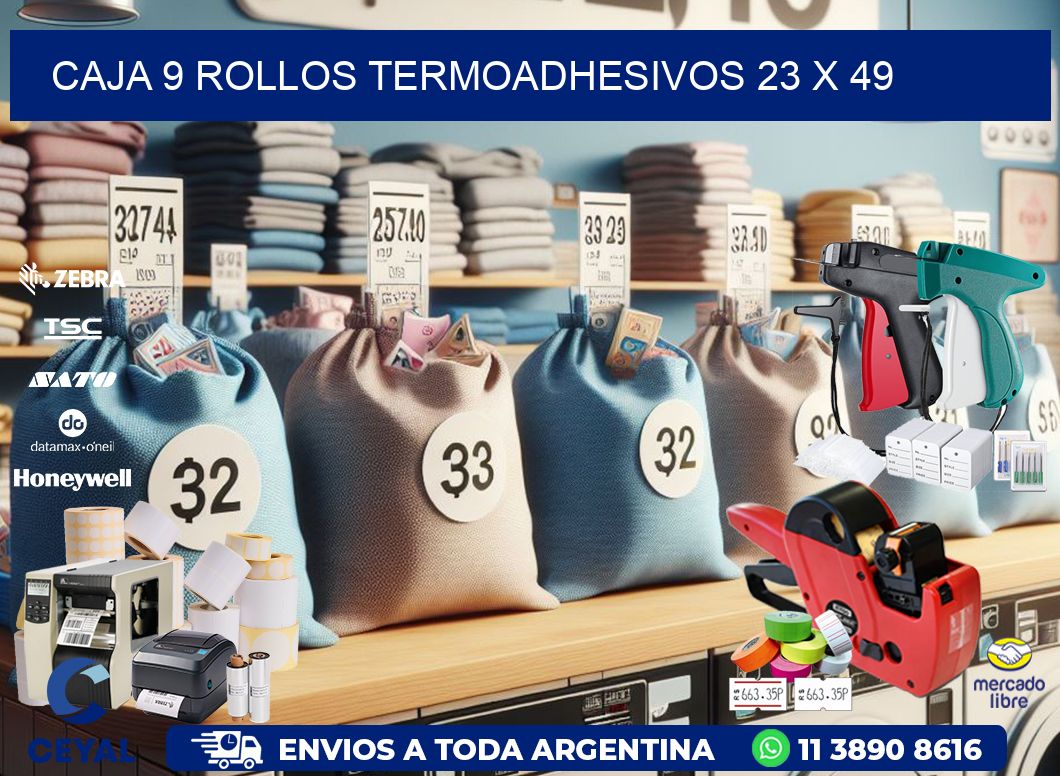 CAJA 9 ROLLOS TERMOADHESIVOS 23 x 49