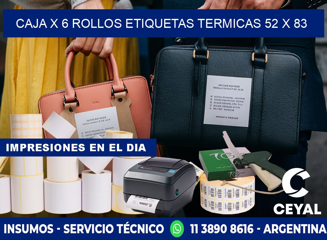 Caja X 6 Rollos Etiquetas termicas 52 x 83