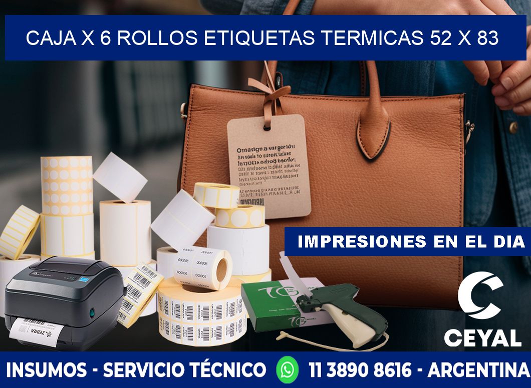 Caja X 6 Rollos Etiquetas termicas 52 x 83