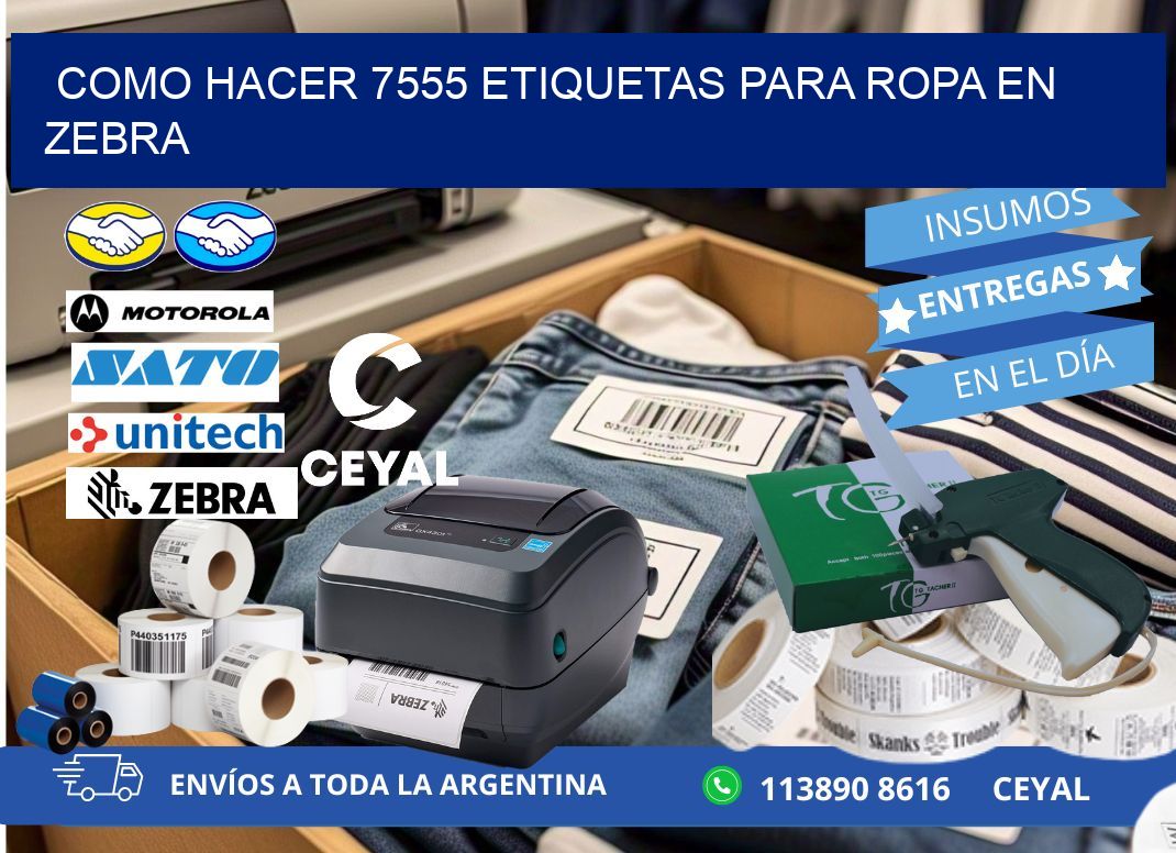 Como hacer 7555 etiquetas para ropa en zebra