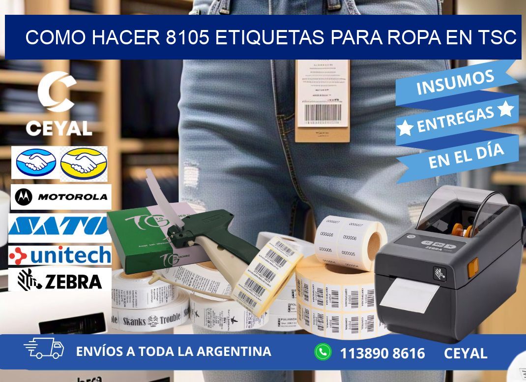 Como hacer 8105 etiquetas para ropa en tsc